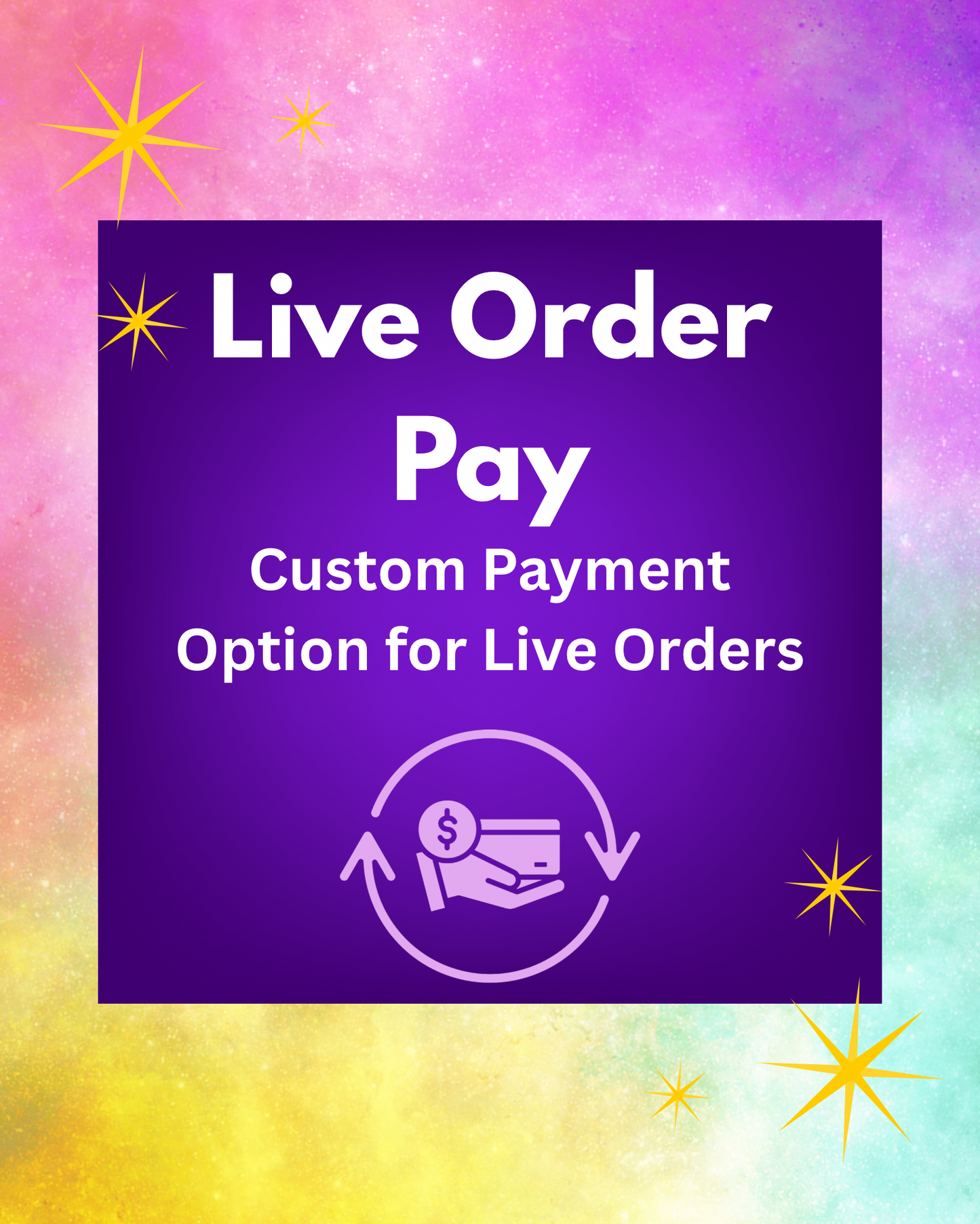 Live Order Custom Pay